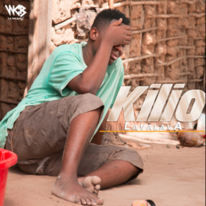Lava Lava – Kilio