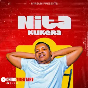 Chidy Mentary – Nitakukera