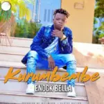 Enock Bella – Kurumbembe