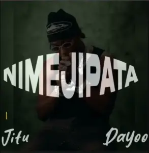 Jitu ft Dayoo – Nimejipata