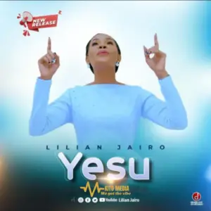 Lilian Jairo – Yesu