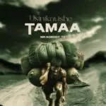 Usinikatishe Tamaa
