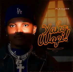 Platform – Yako Wapi