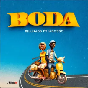 Billnass ft Mbosso – Boda