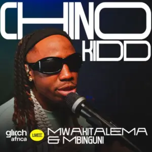 Chino Kidd – Mwakitalema & Mbinguni (Live)