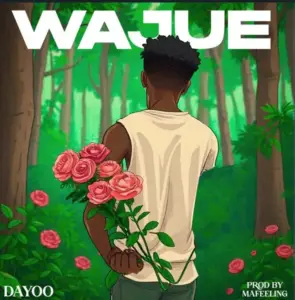 Dayoo – Wajue