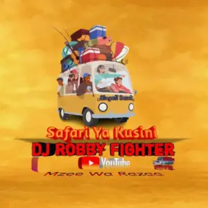 Dj Robby Fighter – Safari ya Kusini ya Kusini(Singeli Beat)