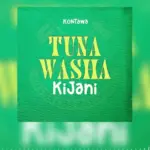 Tuna Washa Kijani (CCM)