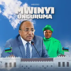 Mbosso – Mwinyi Unguruma