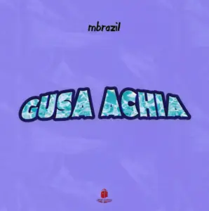 Mbrazil – Gusa Achia