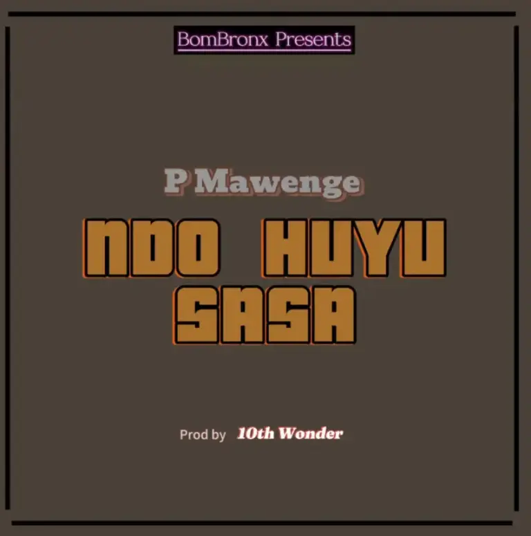 Ndo Huyu Sasa
