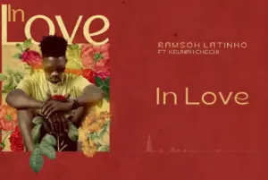 Ramsoh Latinho ft Krunah Chechi – In Love