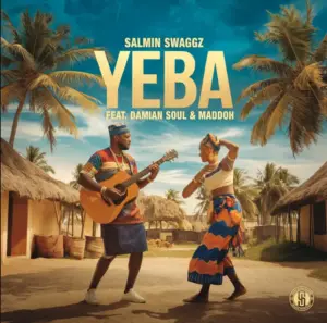 Salmin Swaggz ft Damian Soul X Maddoh – Yeba