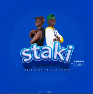 Tili Star ft Man Snopa – Staki