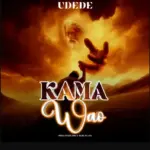 Kama Wao