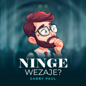 Gabby Paul – Ningewezaje?