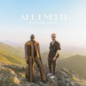 Rammor ft Bien – All I Need