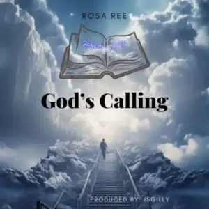Rosa Ree – God’s Calling