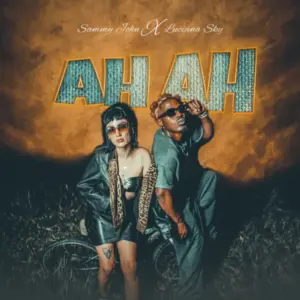 Sammy John ft Luciana Sky – Ah ah