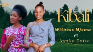 Witness Mjema ft Jamila Dotto – Kibali
