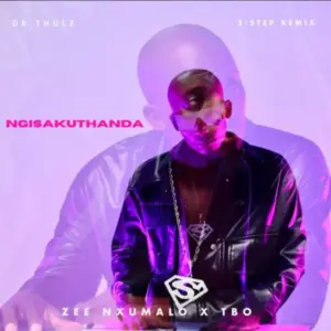 Zee Nxumalo ft TBO & Dr Thulz – Ngisakuthanda 3-step Remix