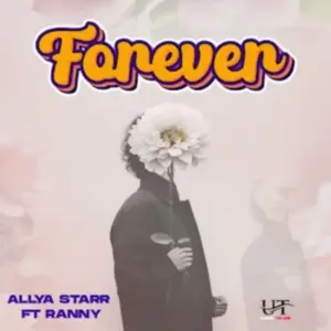 Ally Starr ft Ranny – Forever