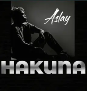 Aslay – Hakuna