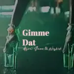 Gimme Dat