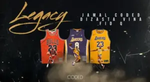 Jamal Coded ft Fid Q & Dizasta Vina – Legacy