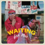 Waiting For You