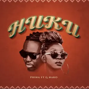 Phina ft G Nako – Huku