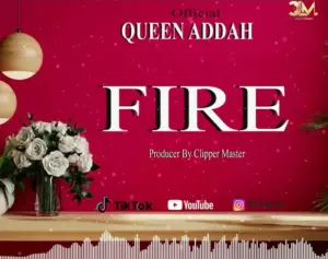 Adah Queen – Fire