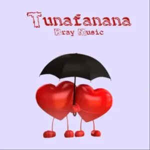 Bray – Tunafanana