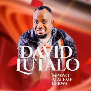 David Lutalo – Mpawo Atalemererwa