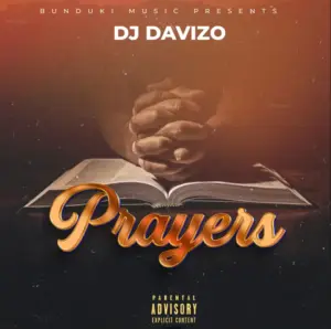 Dj Davizo – Prayers