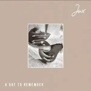 EP | Jux – A Day to Remember (7 Tracks)