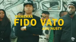 Fido Vato ft Jaju Nusty – Wamekaa