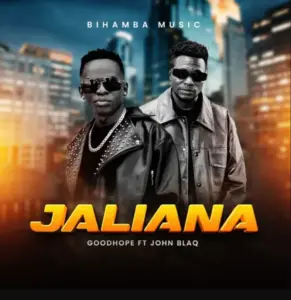 Goodhope ft John Blaq – Jaliana
