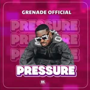 Grenade Official – Pressure