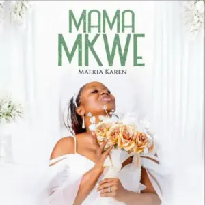 Malkia Karen – Mama Mkwe