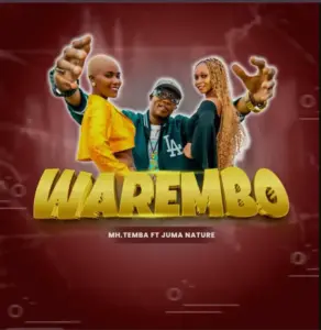 Mh. Temba ft Juma Nature – Warembo