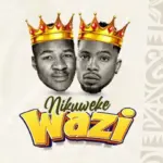 Nikuweke Wazi