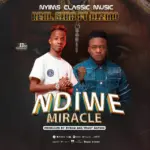 Ndiwe Miracle (You are a miracle)