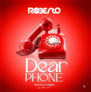 Roberto – Dear Phone
