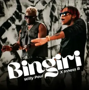Willy Paul ft Innoss’B – Bingiri