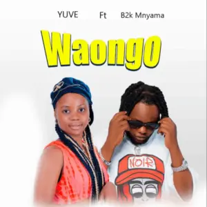 Yuve ft B2k Mnyama – Waongo