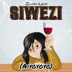 Zainisha – Siwezi