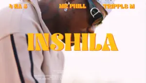 4 Na 5 ft Mr Phill & Triple M – Inshila