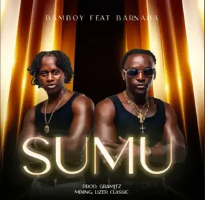 Bam Boy ft Barnaba – Sumu