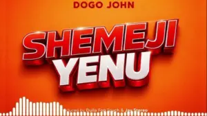 Dogo John – Shemeji Yenu